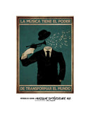La música tiene el poder de transformar el mundo 