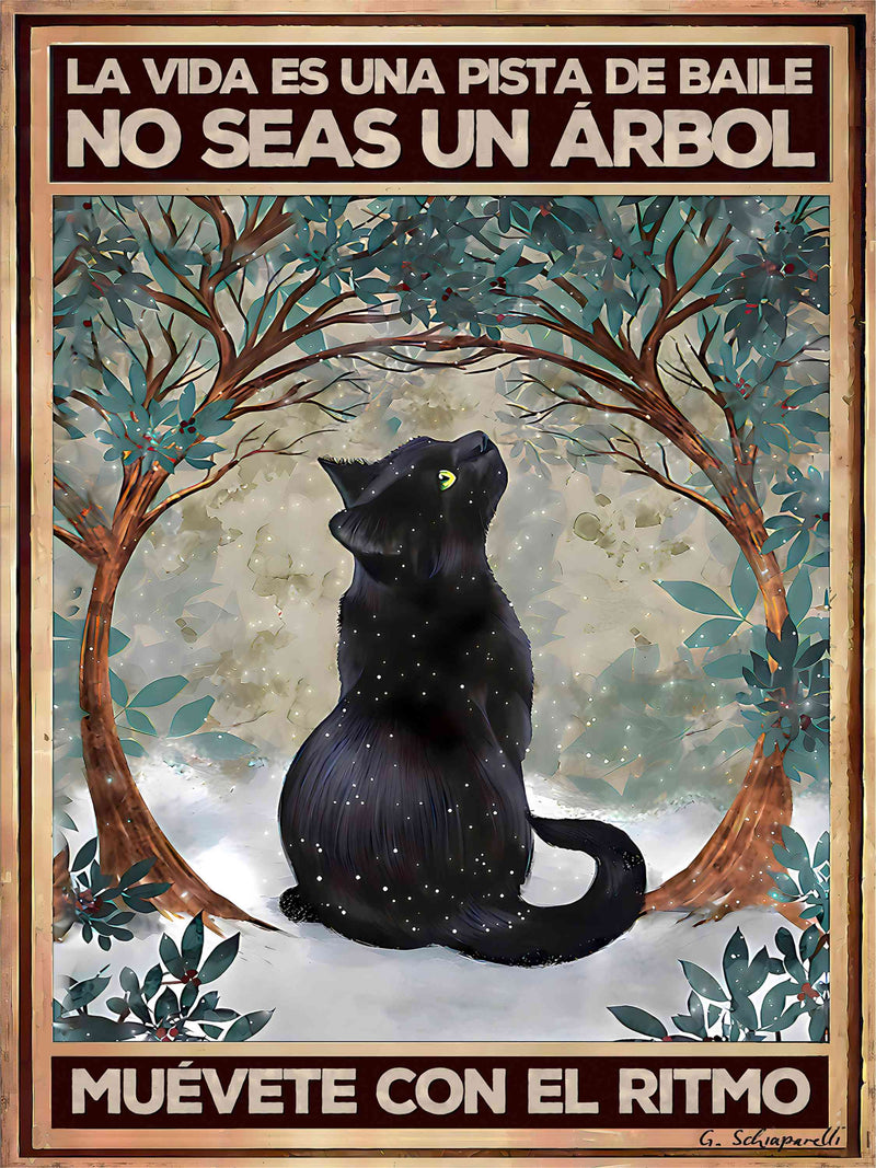 Das Leben ist eine Tanzfläche. Sei kein Baum, bewege dich mit dem Rhythmus 