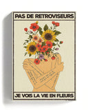 Pas de rétroviseurs, je vois la vie en fleurs (Édition Limitée)