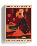 Pierde la mente, encuentra el alma 