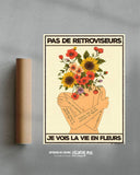 Pas de rétroviseurs, je vois la vie en fleurs (Édition Limitée)