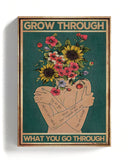 Crece a través de lo que pasas 