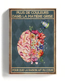 Más colores en la materia gris, para que la Razón tenga corazón 