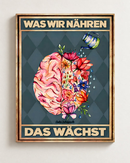 Was wir nähren, das wächst — Toile_face