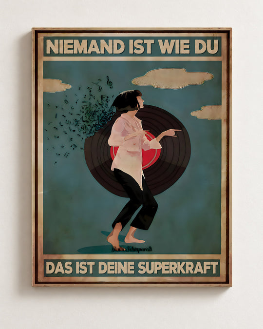 Niemand ist wie du, das ist deine Superkraft — Dekorativer Rahmen nicht enthalten