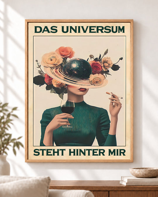 Das Universum steht hinter mir — Dekorativer Rahmen nicht enthalten
