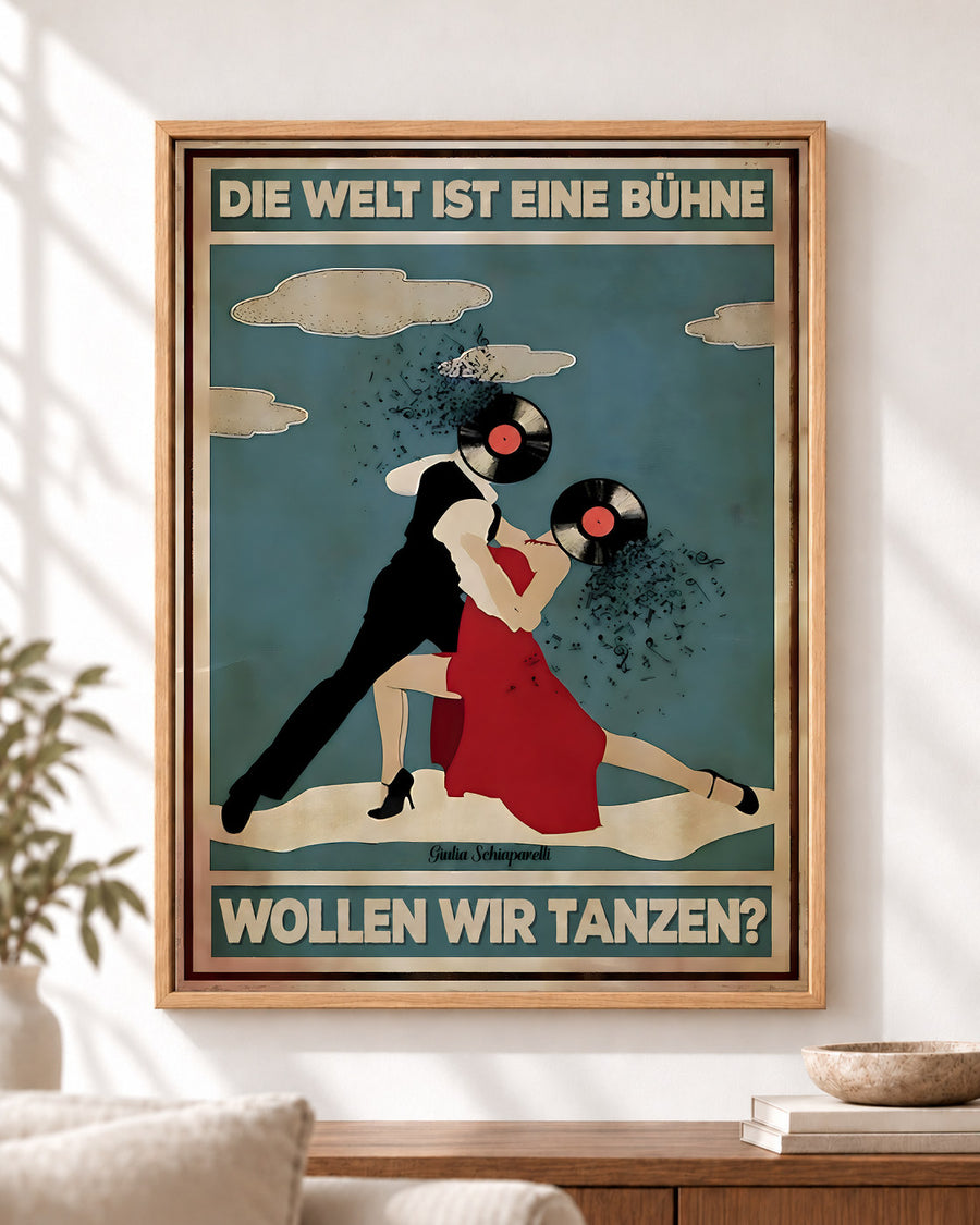 Die Welt ist eine Bühne, wollen wir tanzen?