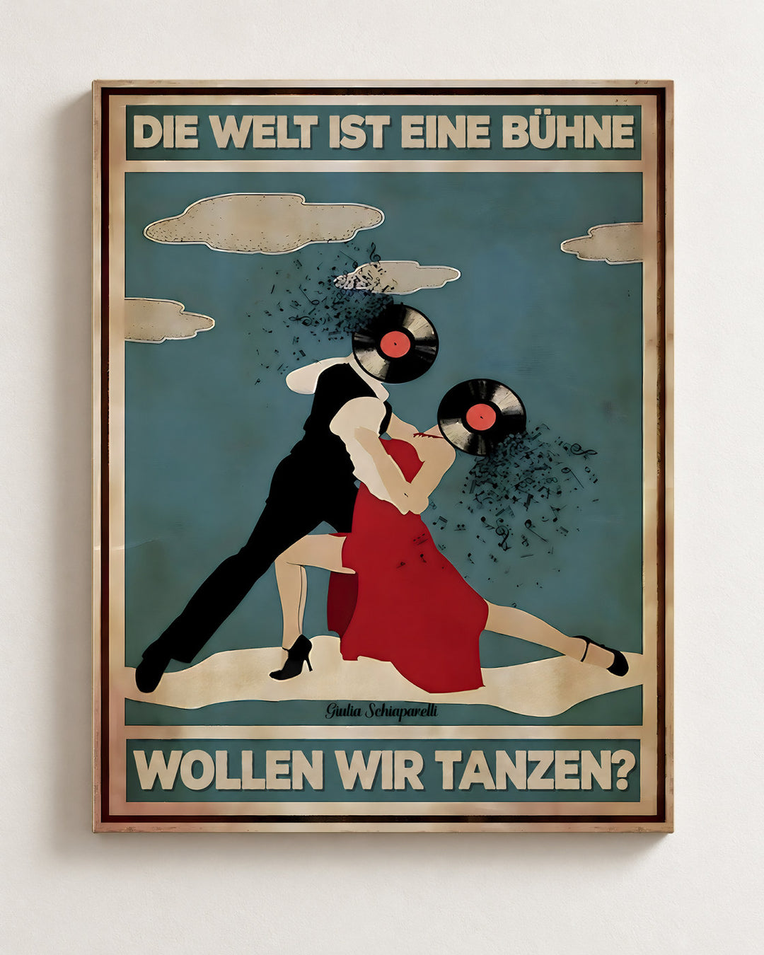 Die Welt ist eine Bühne, wollen wir tanzen? — Dekorativer Rahmen nicht enthalten