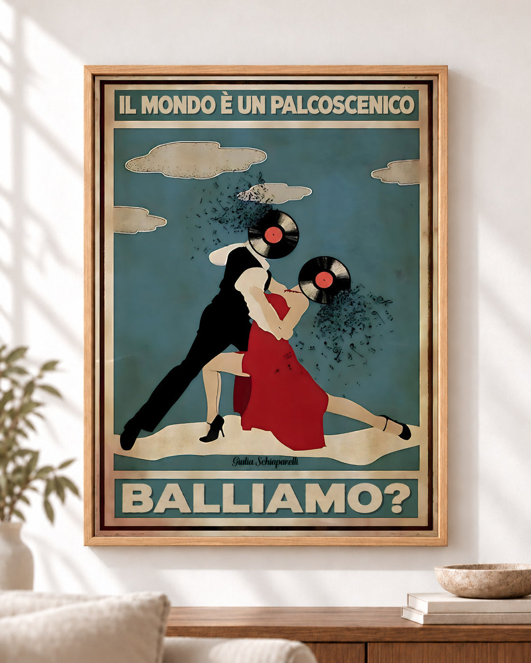 Il mondo è un palcoscenico, balliamo? — Cornice decorativa non inclusa