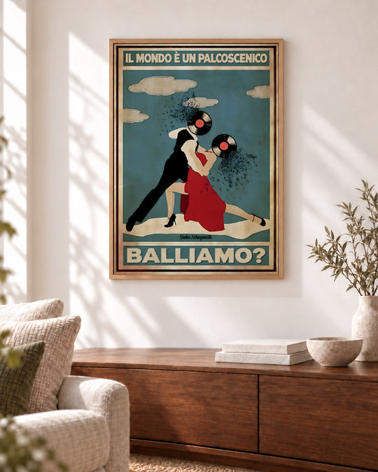 Il mondo è un palcoscenico, balliamo? — Cornice decorativa non inclusa