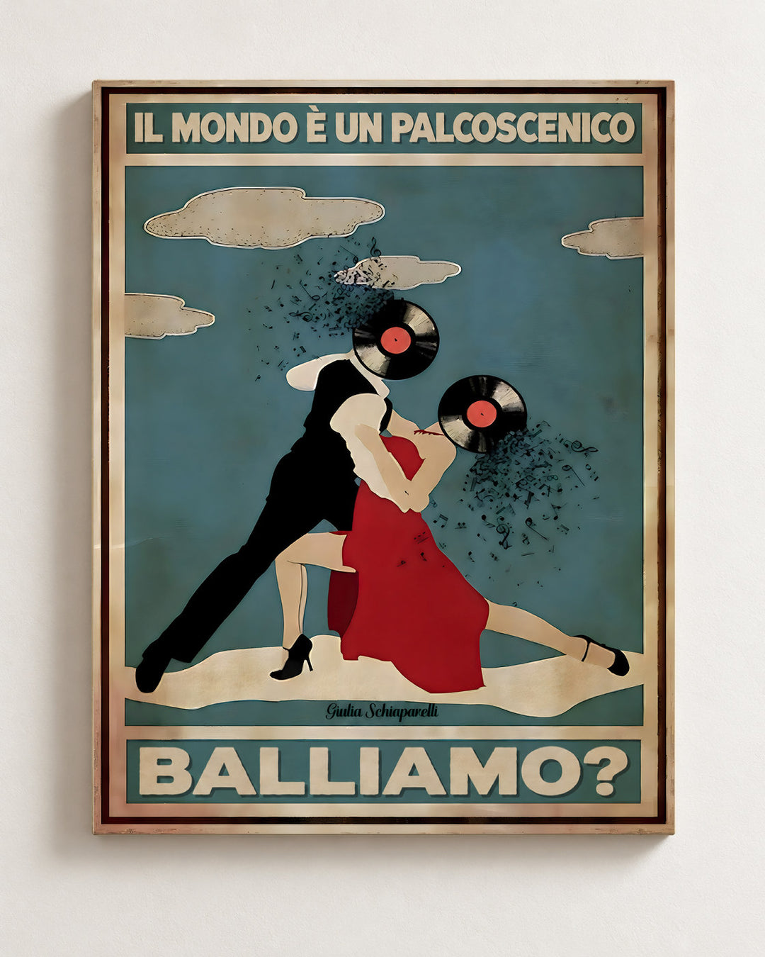 Il mondo è un palcoscenico, balliamo? — Cornice decorativa non inclusa