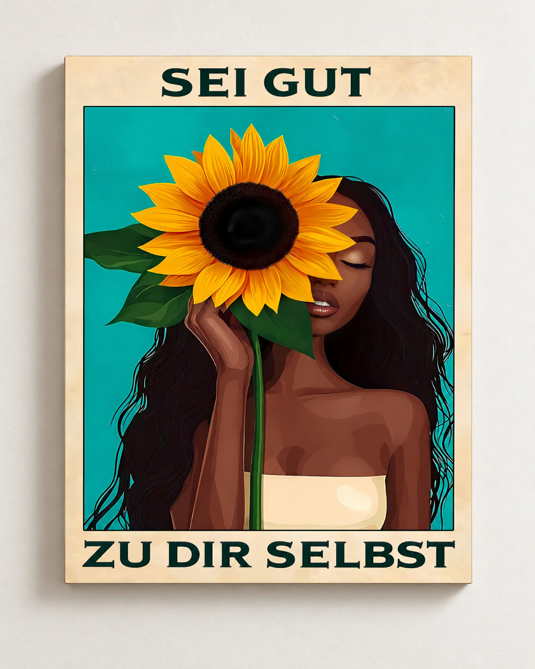 Sei gut zu dir selbst — Dekorativer Rahmen nicht enthalten
