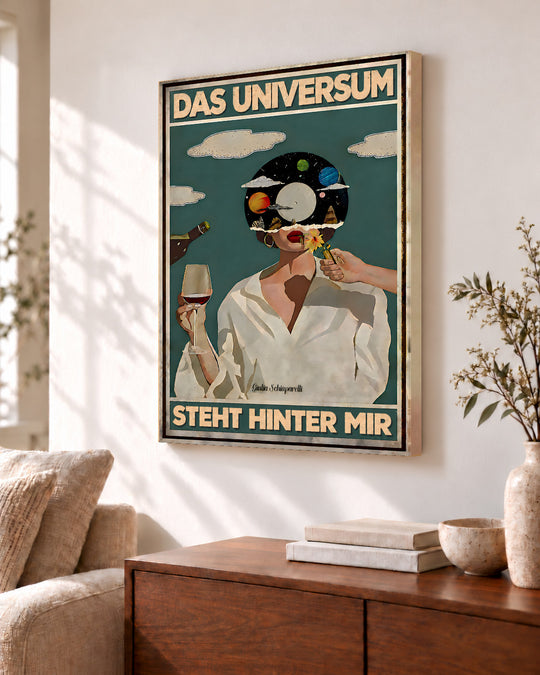 Das Universum steht hinter mir — Dekorativer Rahmen nicht enthalten