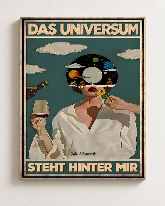 Das Universum steht hinter mir — Dekorativer Rahmen nicht enthalten