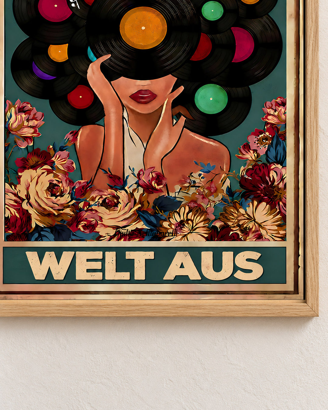 Musik an, Welt aus — Dekorativer Rahmen nicht enthalten