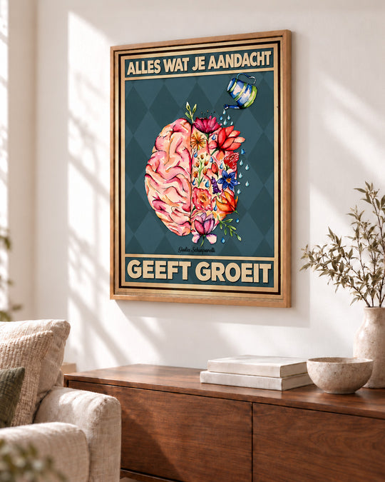 Alles wat je aandacht geeft, groeit — Decoratieve lijst en interieur niet inbegrepen