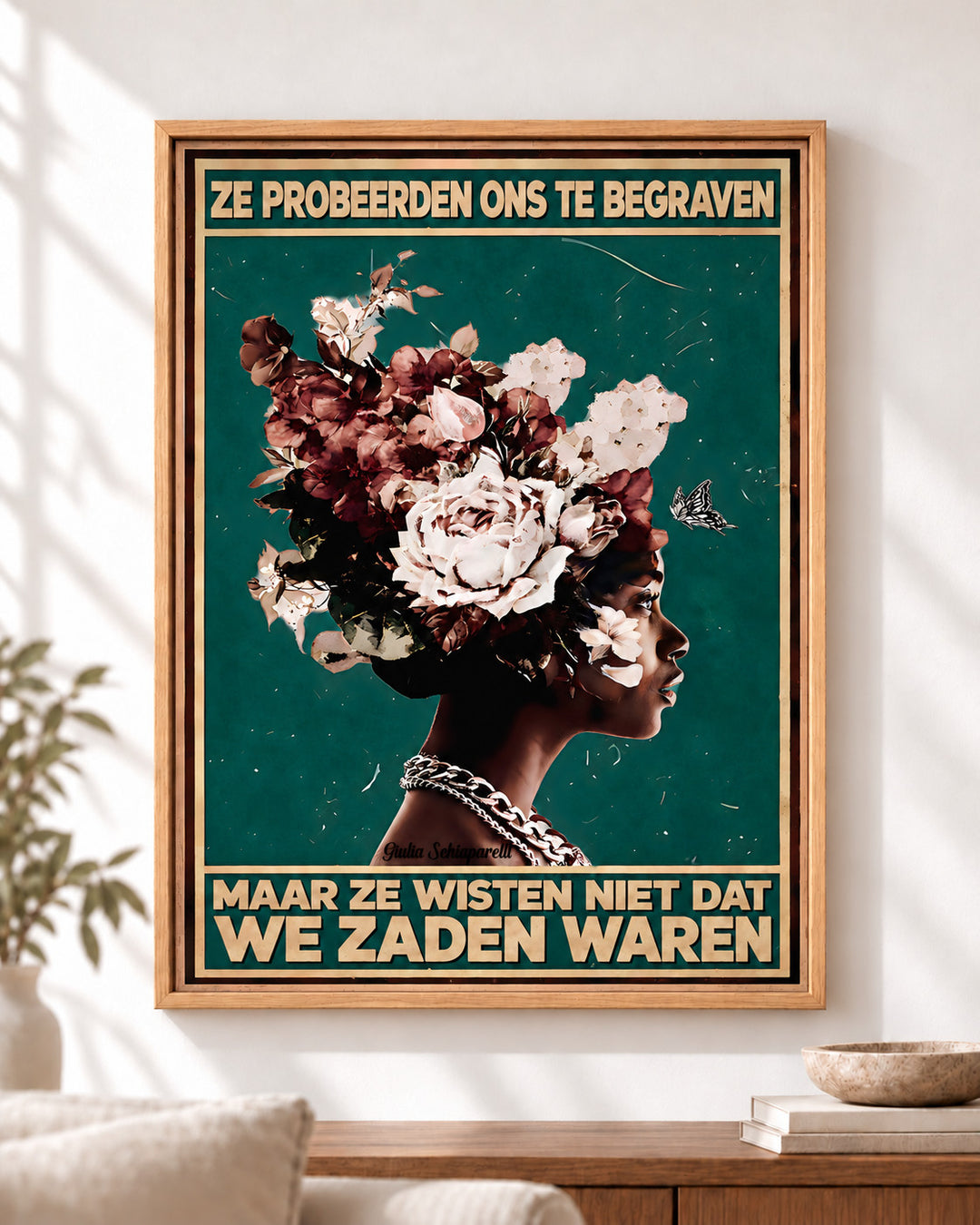 Ze probeerden ons te begraven, maar ze wisten niet dat we zaden waren — Decoratieve lijst en interieur niet inbegrepen