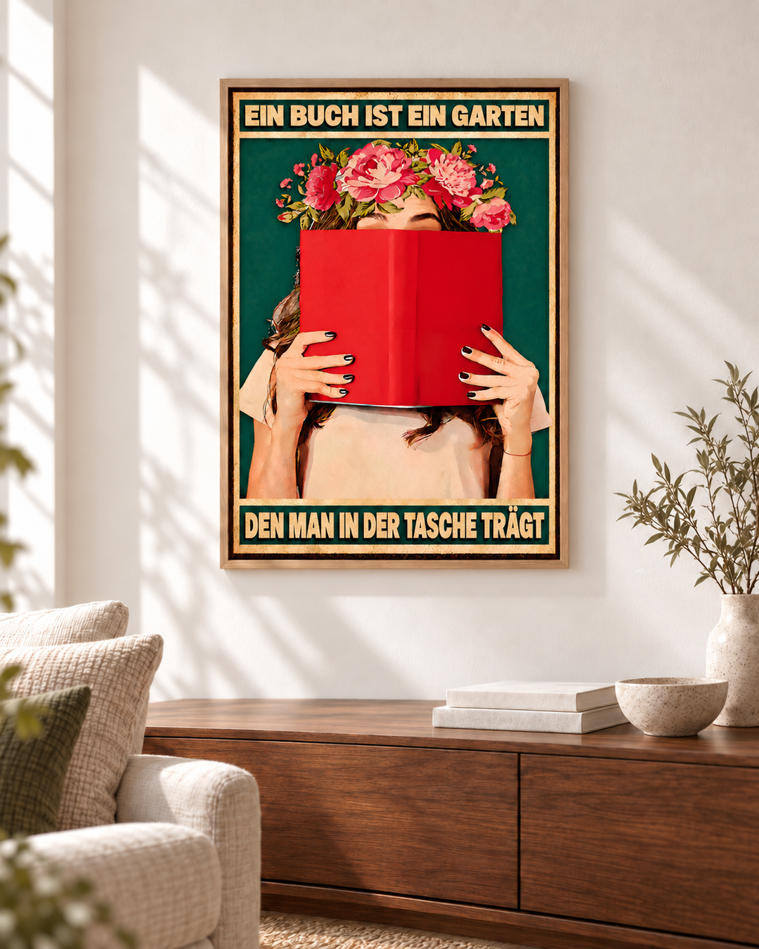 Ein Buch ist ein Garten, den man in der Tasche trägt – Wohnbeispiel (Dekorationsrahmen nicht enthalten)