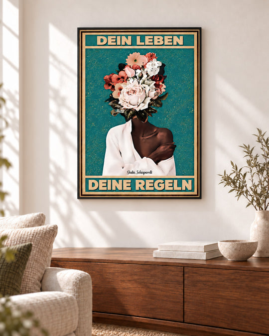 Dein Leben, deine Regeln — Dekorativer Rahmen nicht enthalten