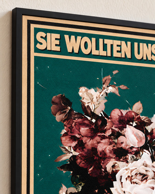 Sie wollten uns begraben, aber sie wussten nicht, dass wir Samen sind — Dekorativer Rahmen nicht enthalten