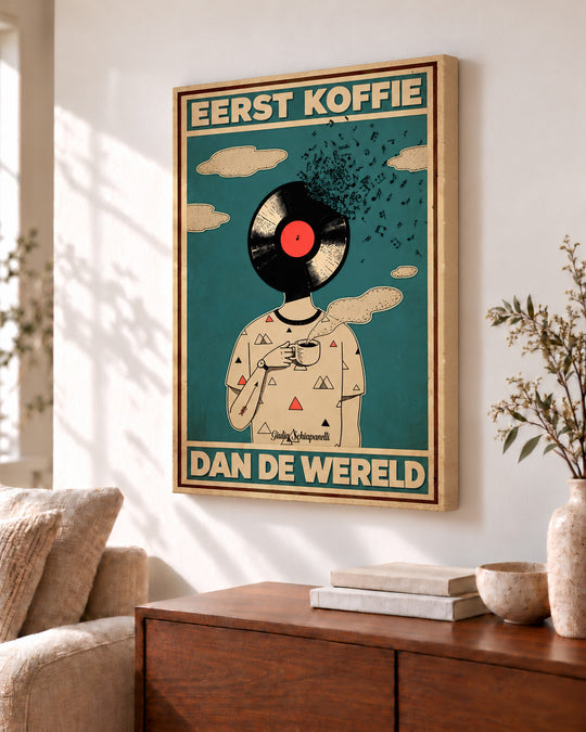 Eerst koffie, dan de wereld — Decoratieve lijst en interieur niet inbegrepen