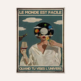 Le monde est facile quand tu vises l'Univers