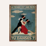 Le monde est une piste, tu danses?