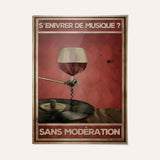 S'enivrer de musique? Sans modération