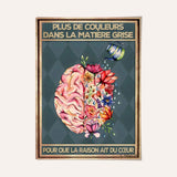 Plus de couleurs dans la matière grise, pour que la Raison ait du cœur