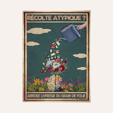 Recolte atypique? Arrose livresse du grain de folie 
