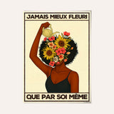 Jamais mieux fleuri que par soi-même