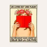 Un livre est une fleur qui s'épanouit dans l'esprit de celui qui la cultive