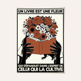 Un livre est une fleur qui s'épanouit dans l'esprit de celui qui la cultive
