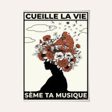 Cueille la vie, sème ta musique