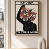 “Be kind to your mind — Atelier” — cotton-linen canvas, lifestyle A