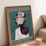 « Tu as les cartes en main et ce n'est pas un jeu » — Art Print encadré, mise en situation 1