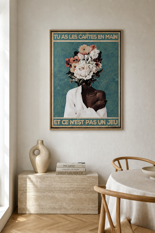 « Tu as les cartes en main et ce n'est pas un jeu » — Art Print encadré, mise en situation 2