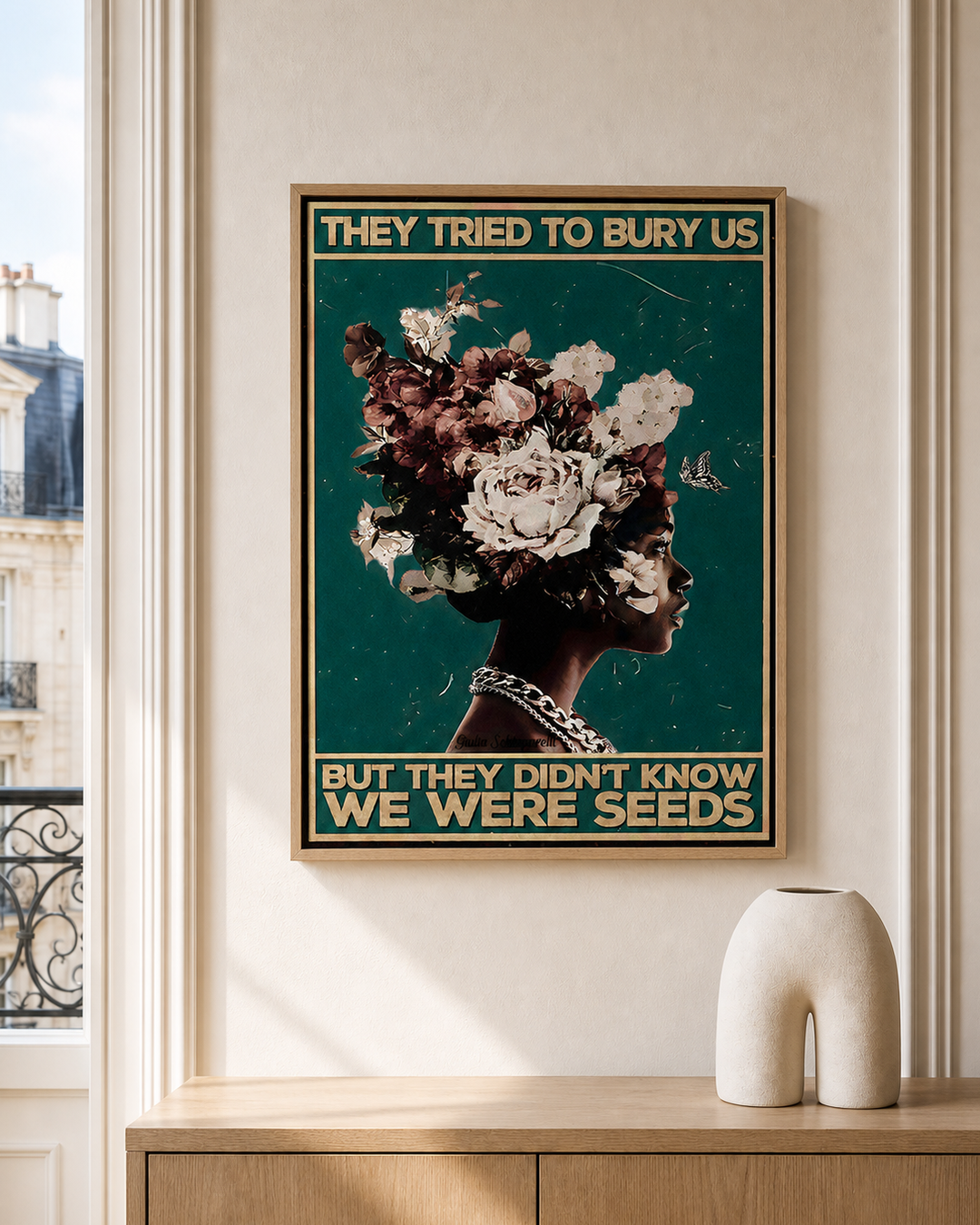 “They tried to bury us, but they didn't know we were seeds” — cotton-linen canvas, lifestyle A