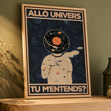 « Allô Univers, tu m'entends? » — Art Print encadré, mise en situation 2