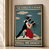 “The world is a stage, shall we dance?” — cotton-linen canvas, lifestyle B