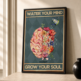 “Water your mind grow your soul” — cotton-linen canvas, lifestyle B