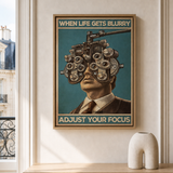 “When life gets blurry, adjust your focus” — cotton-linen canvas, lifestyle A