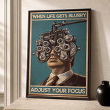 “When life gets blurry, adjust your focus” — cotton-linen canvas, lifestyle B