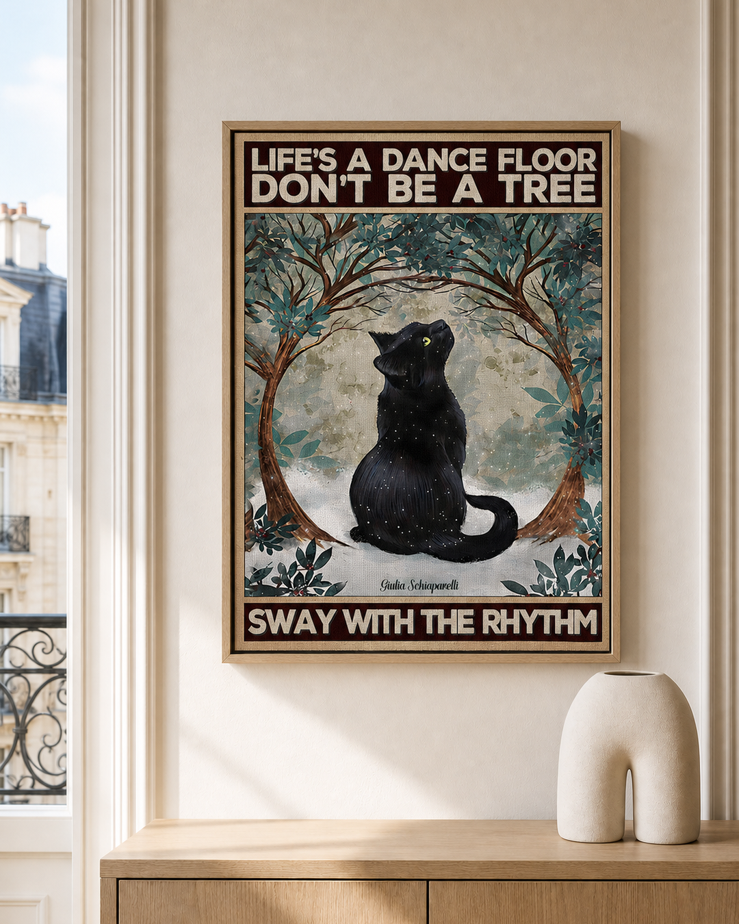 “Life's a dance floor don't be a tree, sway with the rhythm” — cotton-linen canvas, lifestyle A