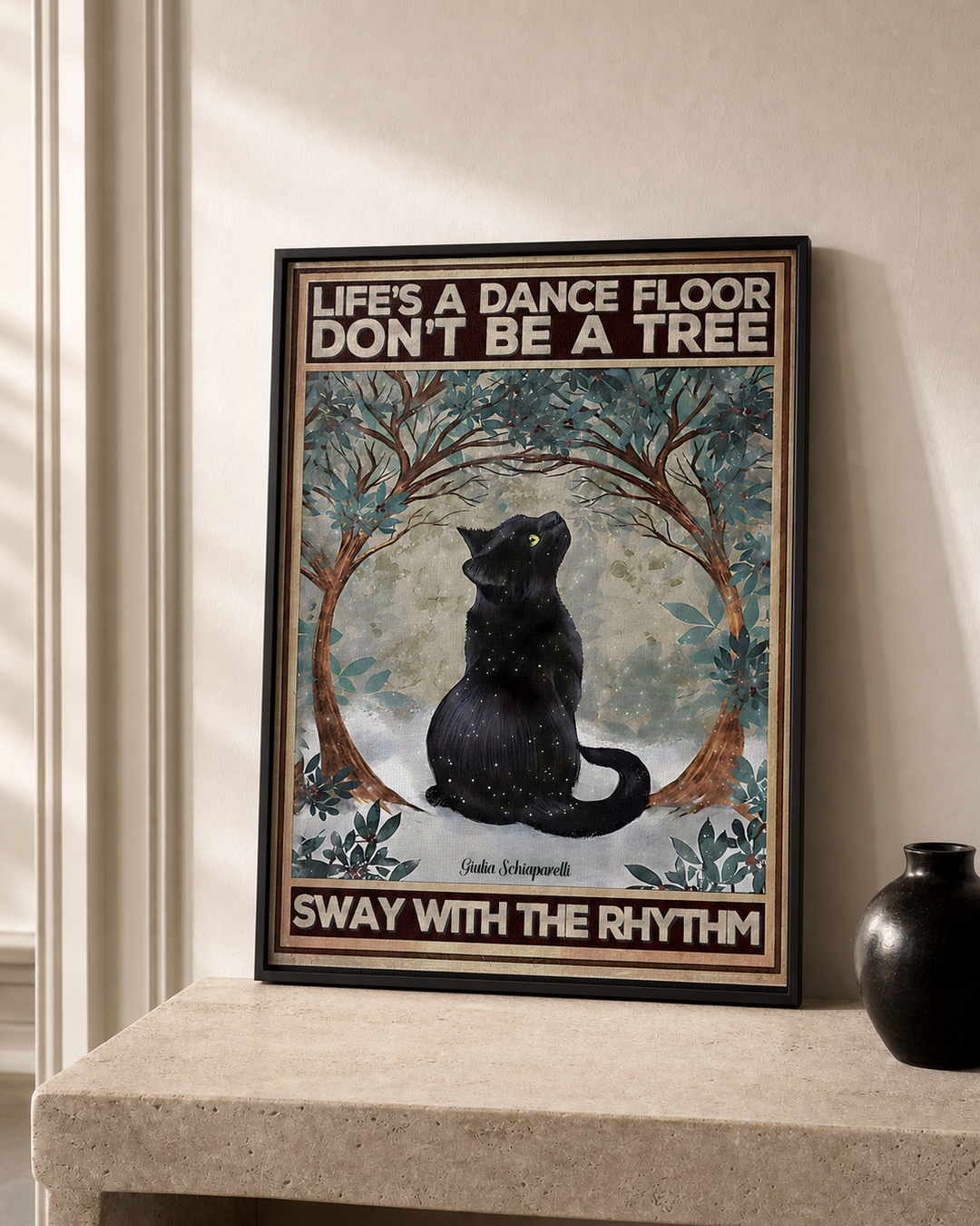 “Life's a dance floor don't be a tree, sway with the rhythm” — cotton-linen canvas, lifestyle B