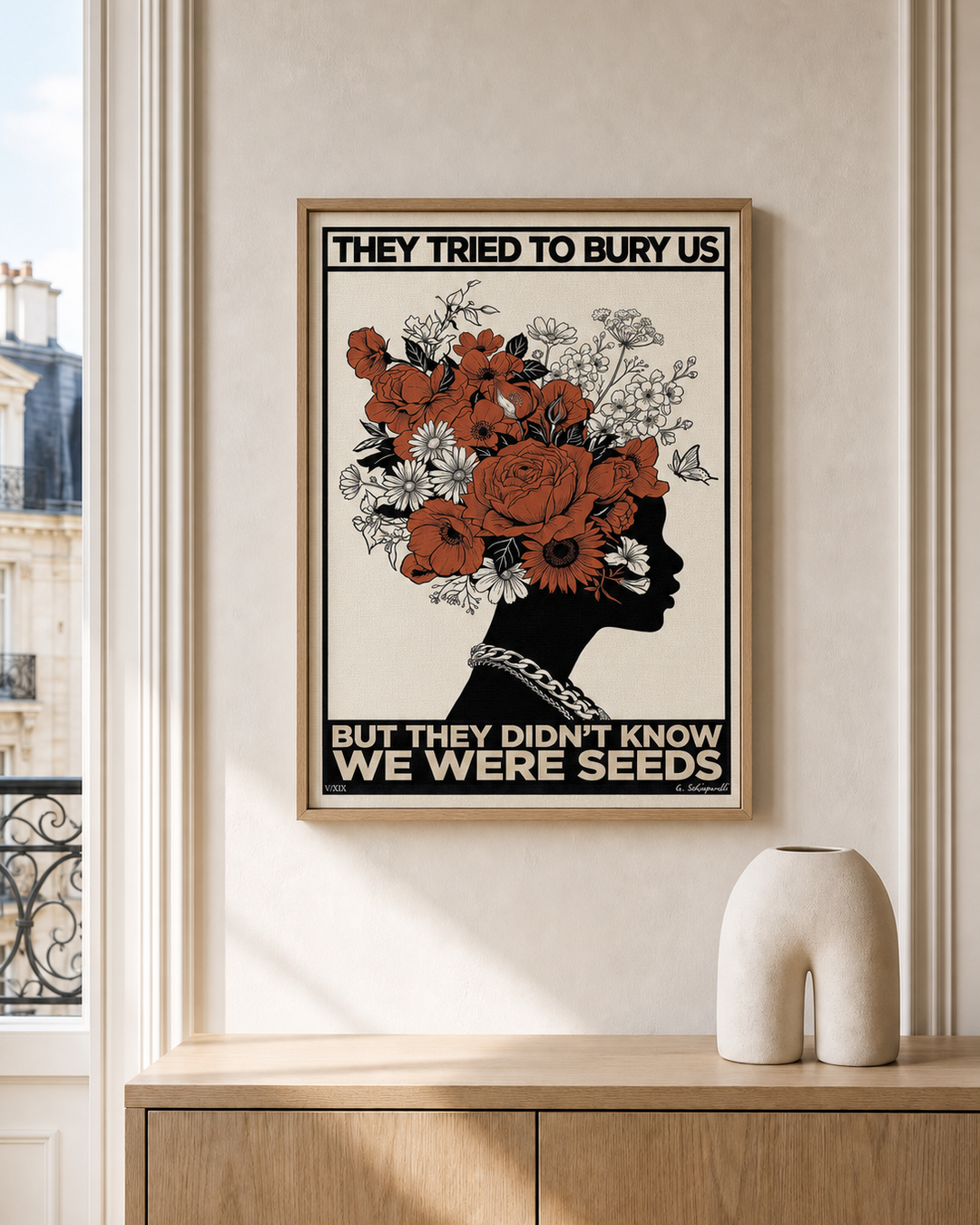 “They tried to bury us, but they didn't know we were seeds — Atelier” — cotton-linen canvas, lifestyle A