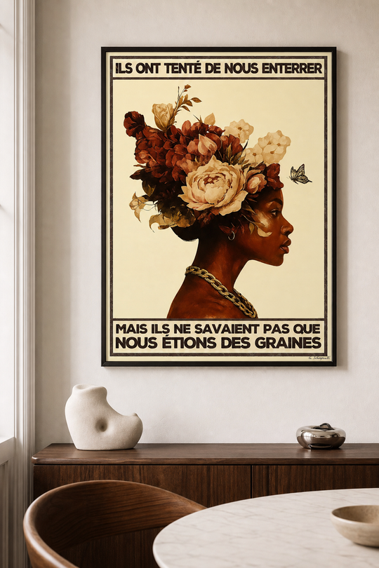 « Ils ont tenté de nous enterrer, mais ils ne savaient pas que nous étions des graines — Crème & Sable » — Art Print encadré, mise en situation 1