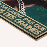 « Ils ont tenté de nous enterrer, mais ils ne savaient pas que nous étions des graines » — toile texturée, détail du coin inférieur droit