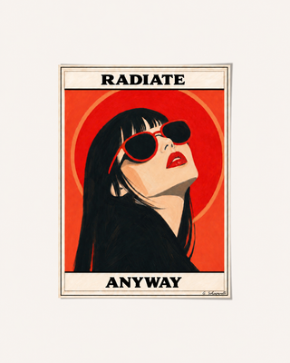 Radiate anyway