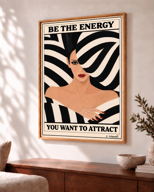 Be the energy you want to attract — Angle
